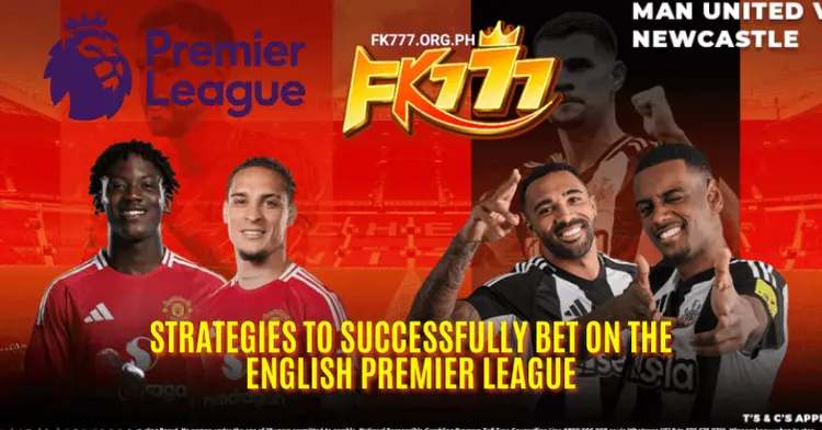 Strategies to Successfully Bet on the English Premier League