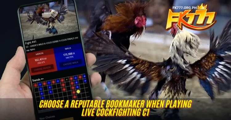 Choose a Reputable Bookmaker when Playing Live Cockfighting C1